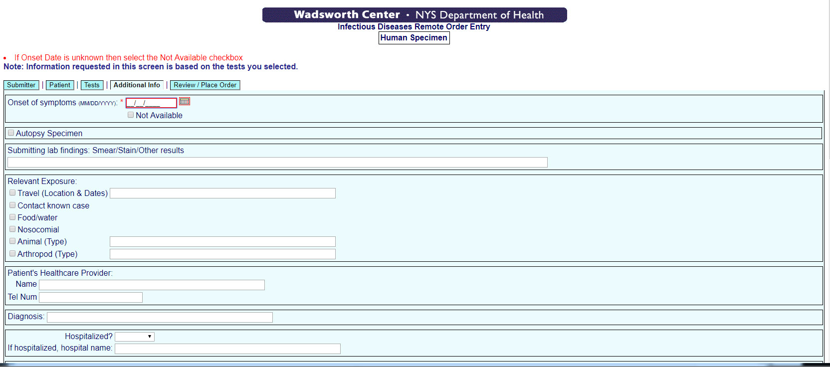 On the additional info tab, complete the required fields, indicated with an asterisk ‘*’. On the additional info tab, complete the required fields, indicated with an asterisk ‘*’.