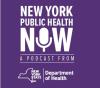 New York Public Health Now Podcast